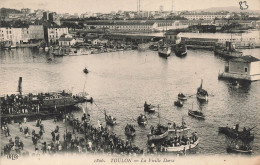 FRANCE - Toulon - Vue Générale De La Vieille Darse - Animé - Carte Postale Ancienne - Toulon