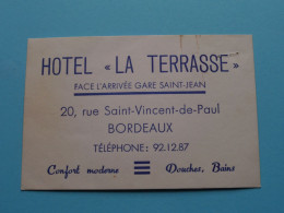 Hotel " LA TERRASSE " > BORDEAUX > Face Gare Saint-Jean ( Zie / Voir SCAN ) La FRANCE ! - Cartes De Visite