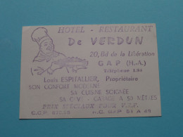 Hotel Restaurant De VERDUN GAP (H. A.) Louis Espitallier Prop. ( Zie / Voir SCAN ) La FRANCE ! - Visiting Cards