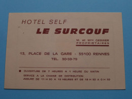 Hotel Self LE SURCOUF à RENNES Place De La Gare ( Prop.Gesmier ) > ( Zie / Voir SCAN ) La FRANCE ! - Cartoncini Da Visita