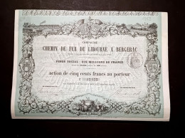 COMPAGNIE DES CHEMIN DE FER - DE LIBOURNE A BERGERAC - ACTION DE 500 FR. 1865 - Chemin De Fer & Tramway