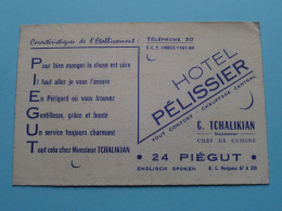 Hotel PELISSIER ( Tchalikian Succ. Chef De Cuisine ) 24 Piégut ( Zie / Voir SCAN ) La FRANCE ! - Visiting Cards