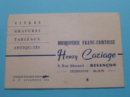 Bouquinerie Franc-Comtoise HENRY CARIAGE à Besançon ( Zie / Voir SCAN ) La FRANCE ! - Cartoncini Da Visita