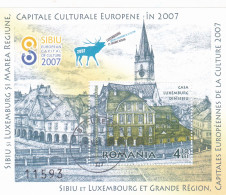 ROMANIA 2007 Sibiu And Luxumbourg Cities Of Culture Block . Michel Block 409 M/s,used - Gebraucht