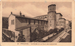 FRANCE - Toulouse - Le Musée Et La Tour Des Augustins - Carte Postale Ancienne - Toulouse