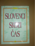 Slovenščina Knjiga: SLOVENCI SKOZI ČAS (Kronika Slovenske Zgodovine) - Slawische Sprachen