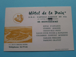 Hôtel De La PAIX ( S.N.C. Capelli-Leguay Et C°) à Monthermé ( Zie / Voir SCAN ) La FRANCE ! - Visiting Cards