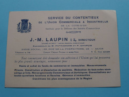 J. -M. LAUPIN Dir. ( Service Du CONTENTIEUX De L'Union Commerciale & Industrielle à DIJON ( Voir SCAN ) La FRANCE ! - Cartes De Visite