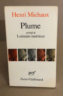 Plume Précédé De Lointain Intérieur - Autres & Non Classés