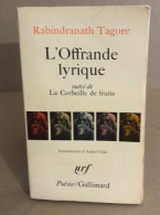 L'Offrande Lyrique / La Corbeille De Fruits - Autres & Non Classés