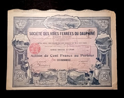CHEMIN DE FER - SOCIETE DES VOIES FERREES DU DAUPHINE - ACTION DE 100 FR. - Chemin De Fer & Tramway