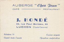 Luchon * Auberge Café Restaurant Chez Jean J. HONDE 22 Rue Paul Boileau * Carte De Visite Ancienne - Luchon