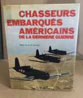 Chasseurs Embarqués Americains De La Derniere Guerre - Flugzeuge