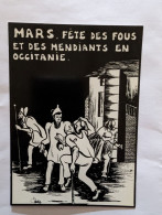 CP - Illustrateur Lardie - Fête Des Fous Et Des Mendiants En Occitanie - Lardie