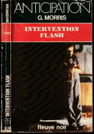 ANTICIPATION N° 1230 " INTERVENTION FLASH " FLEUVE-NOIR G-MORRIS - Fleuve Noir