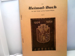 Heimatbuch Der Waldstadt Zwiesel Und Des Zwieseler Winkels - Band 1: Heimat - Geschichte. - Germany (general)