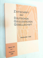 Zeitschrift Der Deutschen Geologischen Gesellschaft ; Band 139 Teil 1 - 1988 - Other & Unclassified