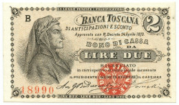 2 LIRE BANCA TOSCANA DI ANTICIPAZIONI E SCONTO FIRENZE 24/04/1870 QFDS - Autres & Non Classés