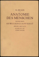 Anatomie Des Menschen. Ein Lehrbuch Für Studierende Und Ärzte. Erster Band: Bewegungsapparat. - Alte Bücher