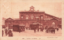 FRANCE  - Lille - La Gare - LL - Carte Postale Ancienne - Lille