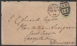 BRITISH GUIANA 1879 Cover To Demerara Franked 4d Sage Green, Tied 'London NW/14' Duplex, B/stamp Georgetown Double Ring  - Altri & Non Classificati