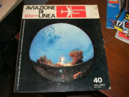 PUBBLICAZIONE AVIAZIONE DI LINEA N.40 ANNO SETTIMO - Otros & Sin Clasificación