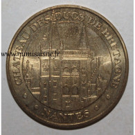 44 - NANTES - CHATEAU DES DUCS DE BRETAGNE - Monnaie De Paris - 2011 - 2011