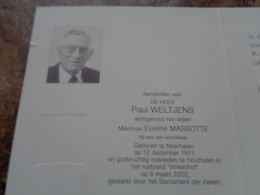 Doodsprentje/Bidprentje   Paul WELTJENS   Neerharen 1911-2002 Houthalen  (Echtg E. Massotte) - Religion & Esotérisme