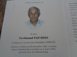 Doodsprentje/Bidprentje  Ferdinand VAN HEES   Balen 1923-2002  (Echtg J. Dierckx) - Religion & Esotérisme