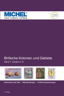 Michel Katalog Britische Kolonien Und Gebiete Band 1: A-H Neu - Grande-Bretagne
