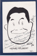 CPA Autographe Signature De Henri Vilbert + Signature Du Dessinateur Non Circulée - Acteurs & Toneelspelers