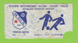 SOLIN Vs ČELIK ZENICA Ulaznica (1983) ČELIK UŠAO U 1. LIGU Yugoslavia Croatia Bosnia And Herzegovina Football Ticket - Tickets D'entrée