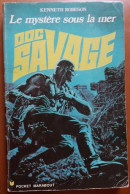 C1  Kenneth Robeson DOC SAVAGE # 27 LE MYSTERE SOUS LA MER EO 1972  Port Inclus France - Marabout SF