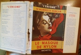 C1 Murdoch Duncan LE MASQUE DE NYLON Enigme 1948 EO Avec JAQUETTE John Cassels Port Compris France - Hachette - Point D'Interrogation