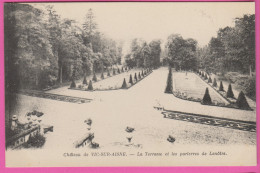 D02 - CHÂTEAU DE VIC SUR AISNE - LA TERRASSE ET LES PARTERRES DE LENÔTRE  - Vic Sur Aisne