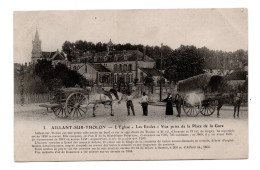 89 AILLANT SUR THOLON L'Eglise - Les Ecoles - Vue Prise De La Place De La Gare N° 3 - Coll JD 1911 - Attelages - Aillant Sur Tholon