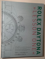 ROLEX DAYTONA, LESSON ONE, CHRISTIE'S GENEVA NOV.10.2013, The Famous Auction Catalogue (watches Watch - Relojes De Lujo