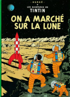 TINTIN " TINTIN ON A MARCHE SUR LA LUNE " CASTERMAN - Tintin