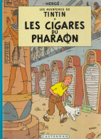 TINTIN " TINTIN LES CIGARES DU PHARAON " CASTERMAN   DE 1981 1 - Tintin