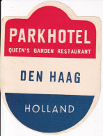 ANTIGUA ETIQUETA DEL HOTEL PARK DE HOLLAND (HOLANDA-PAISES BAJOS) - Etiquettes D'hotels