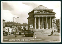 BB337 - TORINO CHIESA DELLA GRAN MADRE DI DIO - MONUMENTO OSSARIO DEI CADUTI E VIA VILLA DELLA REGINA TRAM ANIMATA 1937 - Kirchen