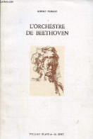 L'orchestre De Beethoven. - Pierron Robert - 1996 - Musique