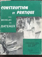 Construction Et Pratique Des Modeles De Bateaux - 3e Edition Completee - Collectif - 0 - Modélisme