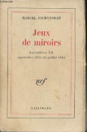 Jeux De Miroirs, Journaliers XX - Septembre 1965-26 Juillet 1966 - Jouhandeau Marcel - 1974 - Livres Dédicacés