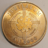 65 - LOURDES - NOTRE DAME - JUBILAEUM A.D. 2000 - Monnaie De Paris - Non-datés