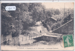 TOURNAN-EN-BRIE- PASSERELLE SUR LA MARANGE- ANCIENNE CORDERIE - Tournan En Brie