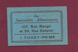 040224 - 1 TICKET PRIME Aux Spécialités Alimentaires 107 Rue Monge Et 30 Rue Censier - Bons & Nécessité