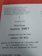 Doodsprentje Joanna Smet / Sint Niklaas 1/12/1907 - 30/7/1992 ( Isidoor De Mol ) - Religion & Esotérisme