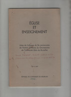 Eglise Et Enseignement Actes Du Colloque Christianisme Bruxelles 1977 Plongeron Tiré à Part - Religion & Esotérisme