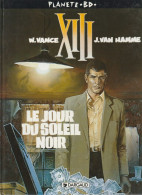 XIII " LE JOUR DU SOLEIL NOIR  " DARGAUD DE 1997 1 - XIII